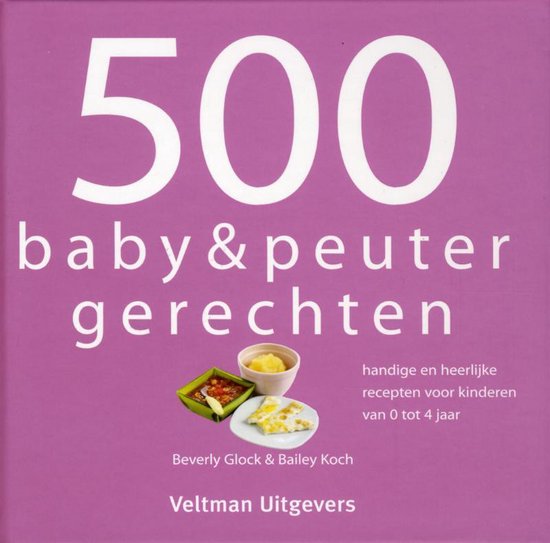 500 baby & peuterrecepten