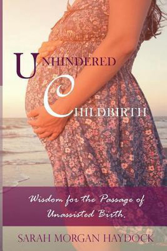 Unhindered Childbirth
