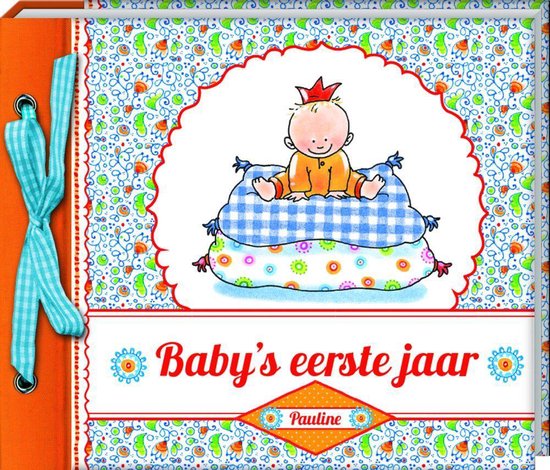 Pauline Oud  -   Baby's eerste jaar
