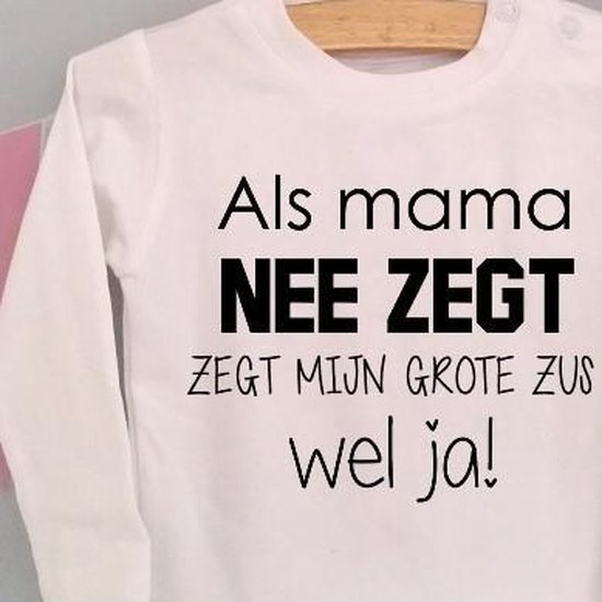 Baby rompertje met tekst voor kleine zus little sis sister broer bro brother | Als mama nee zegt zegt mijn grote zus wel ja | Lange mouw | wit | maat 62-68 | Zwangerschapsaankondiging zwangerschap aankondiging shirt Kraamcadeau bekendmaking