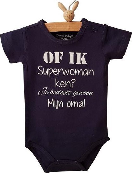 Baby Romper blauw met tekst opdruk Of ik superwoman ken? Je bedoelt gewoon mijn oma ! | korte mouw | donkerblauw met wit | maat 62/68  bekendmaking zwangerschap aanstaande baby jongen