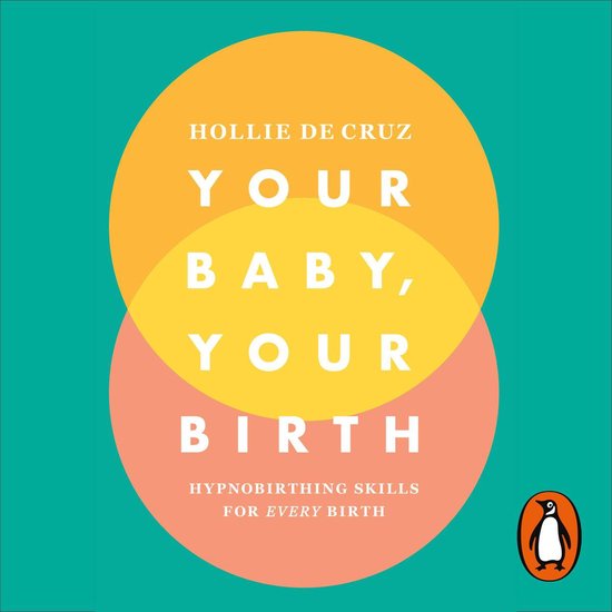 Your Baby, Your Birth