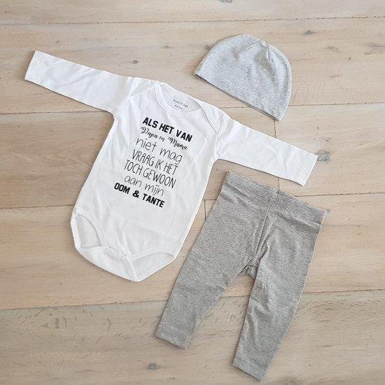 Baby cadeau geboorte unisex jongen of Meisje Setje 3-delig newborn | maat 50-56 | grijs mutsje en broekje en romper lange mouw wit met zwarte tekst Als het van papa en mama niet mag vraag ik het toch gewoon aan mijn oom en tante | Bodysuit | pakje