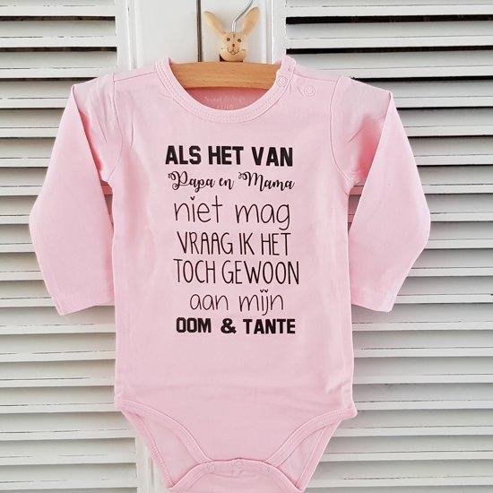 Rompertje meisje baby met tekst geboorte Als het van papa en mama niet mag vraag ik het toch gewoon aan mijn oom en tante | Lange mouw | roze | maat 74/80