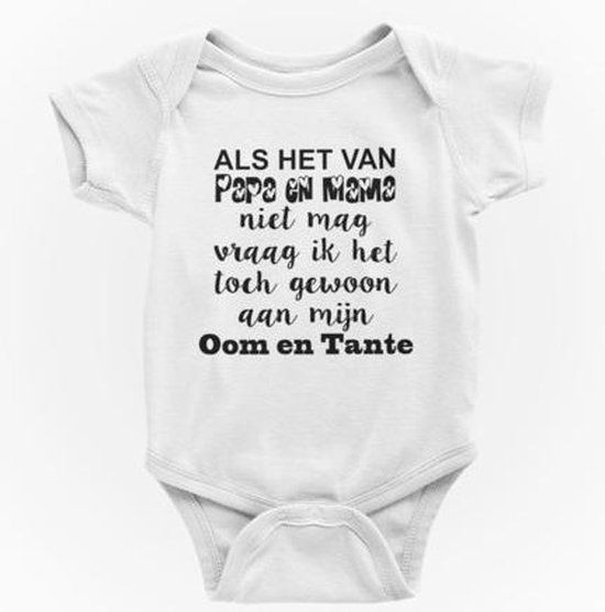 Baby Rompertjes met tekst: Als het van papa en mama niet mag vraag ik het toch gewoon aan mijn oom en tante | 50/56 |Vaderdag | Cadeau | korte mouw | Moederdag | papa | mama | wit | oom| tante