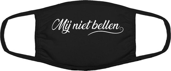 Mij niet bellen mondkapje | grappig | gezeik | Chateau Meiland | Martien Meiland | wijnen | gezichtsmasker | bescherming | bedrukt | logo | Zwart mondmasker van katoen, uitwasbaar & herbruikbaar. Geschikt voor OV